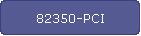 82350-PCI