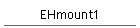 EHmount1