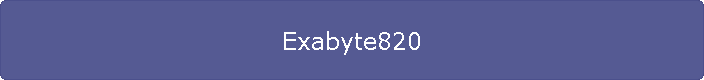 Exabyte820