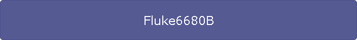 Fluke6680B
