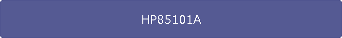 HP85101A