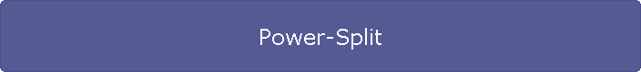 Power-Split