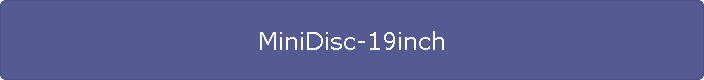 MiniDisc-19inch