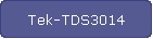 Tek-TDS3014